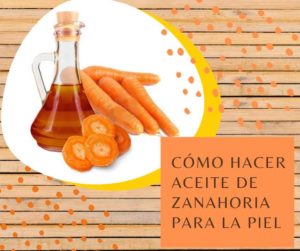 Lee más sobre el artículo Cómo Hacer el Aceite de Zanahoria Para la Piel