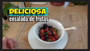 Lee más sobre el artículo Deliciosa Ensalada de Frutas fácil de preparar