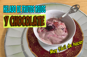 Lee más sobre el artículo Helado de frutos rojos y chocolate, súper fácil de hacer