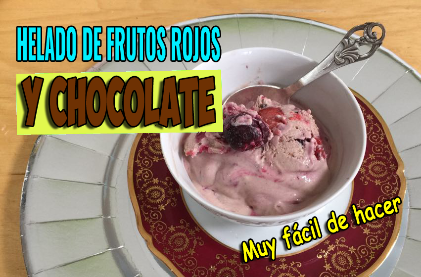 En este momento estás viendo Helado de frutos rojos y chocolate, súper fácil de hacer