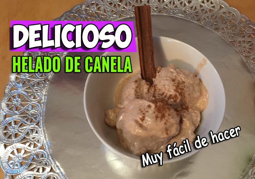 En este momento estás viendo Helado de canela muy fácil de preparar con solo 2 ingredientes