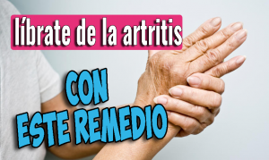 Lee más sobre el artículo No mas artritis con este remedio